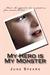 My Hero is My Monster