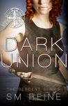 Dark Union (Descent, #3)