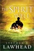 The Spirit Well (Bright Empires, #3) by Stephen R. Lawhead