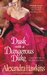 Dusk with a Dangerous Duke (Lords of Vice, #6) by Alexandra Hawkins