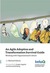 An Agile Adoption and Transformation Survival Guide