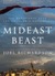Mideast Beast: The Scriptural Case for an Islamic Antichrist