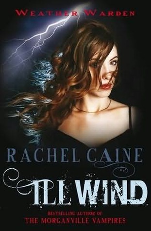 Ill Wind (Weather Warden, #1)
