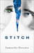Stitch (Stitch Trilogy, #1) by Samantha Durante