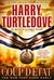 Coup d'Etat (The War That Came Early, #4) by Harry Turtledove