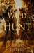 The Wild Hunt by Ashley Jeffery