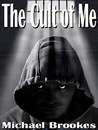 The Cult of Me
