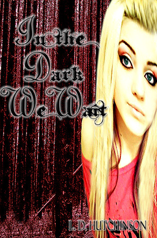 in-the-dark-we-wait
