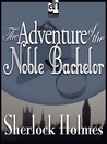 The Adventure of the Noble Bachelor cover