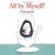 All by Myself! by Émile Jadoul