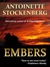 Embers by Antoinette Stockenberg