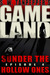 GAMELAND Sunder the Hollow Ones (S. W. Tanpepper's GAMELAND, #4) by Saul Tanpepper