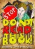 Stop! Do Not Read This Book by Robyn Opie Parnell
