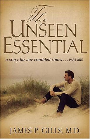 The Unseen Essential: A Story For Our Troubled Times Descargas gratuitas de Ibooks