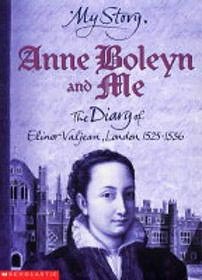 anne-boleyn-and-me-the-diary-of-elinor-valjean-london-1525-1536