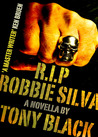 RIP Robbie Silva cover