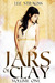 Jars of Clay (Jars of Clay #1) by Lee Strauss