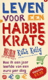 Leven voor een habbekrats