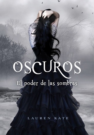 El poder de las sombras (Oscuros, #2)