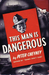 This Man Is Dangerous (Lemmy Caution #1) by Peter Cheyney