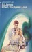 When You Speak Love (Loveswept, No. 60) by B.J. James