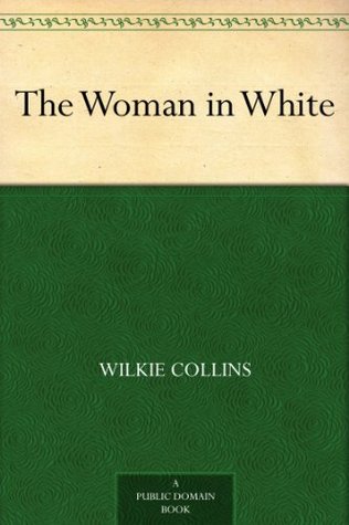 the woman in white by wilkie collins