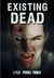Existing Dead by Lyle Perez-Tinics