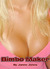 Bimbo Maker by Janno Jones