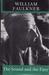 The Sound and the Fury by William Faulkner