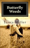 Butterfly Weeds (Butterfly Weeds, #1)