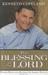 The Blessing of the Lord Makes Rich and He Adds No Sorrow with It by Kenneth Copeland