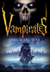 Immortal War (Vampirates, #6)
