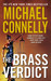 The Brass Verdict by Michael Connelly