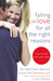 Falling in Love for All the Right Reasons How to Find Your Soul Mate by Neil Clark Warren