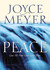 Peace Cast All Your Cares Upon Him by Joyce Meyer