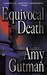 Equivocal Death by Amy Gutman