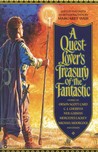 A Quest-Lover's Treasury of the Fantastic cover