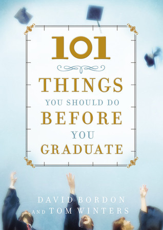 Descarga gratuita de libros de audio de computadora 101 Things You Should Do Before You Graduate