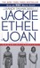 Jackie, Ethel, Joan Women of Camelot by J. Randy Taraborrelli