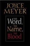 The Word, the Name, the Blood