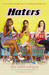 Haters by Alisa Valdes