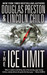 The Ice Limit by Douglas Preston