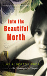 Into the Beautiful North cover