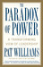 The Paradox of Power A Transforming View of Leadership by Pat Williams