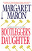 Bootlegger's Daughter (Deborah Knott Mysteries, #1) by Margaret Maron
