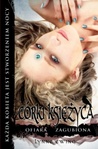 Ofiara, Zagubiona (Daughters of the Moon, #5, #6)
