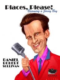 Free PDF Book Places, Please!: Becoming a Jersey Boy Free PDF Book Places, Please!: Becoming a Jersey Boy