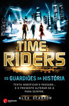TimeRiders (Os Guardiões da História, #1)