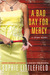 A Bad Day for Mercy A Crime Novel by Sophie Littlefield