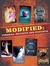 Modified Cyborgs, Mutants, and Dystopia by Ann Aguirre
